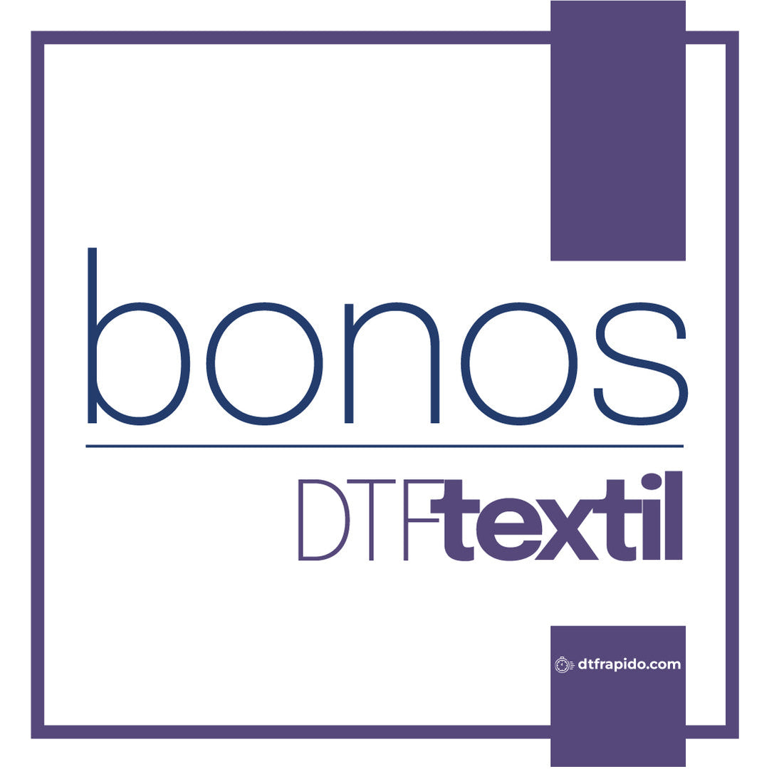 BONOS DTF TEXTIL