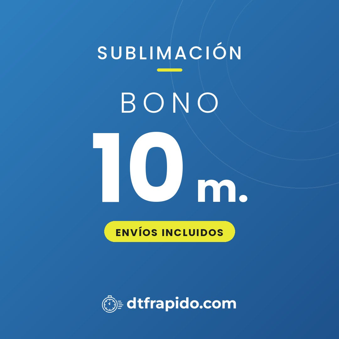 Bono 10 m. de sublimación con envíos incluidos - DTFrápido